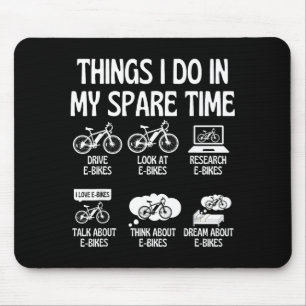 In E Bike Lover Things Spare Mouse Mat