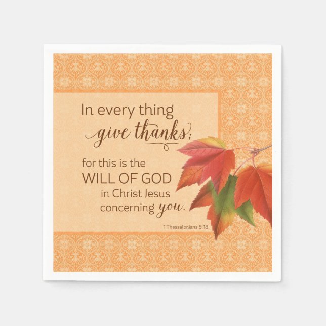 In Every Thing Give Thanks - 1 Thes. 5:18 Napkin (Front)