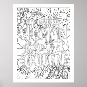 In Every women Is A Queen Color Yourself Poster