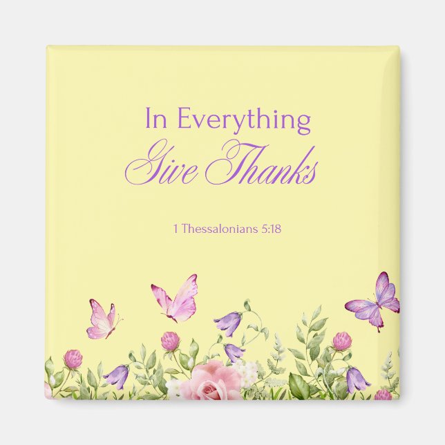 "In Everything Give Thanks" Cream 2" Square Magnet (Front)