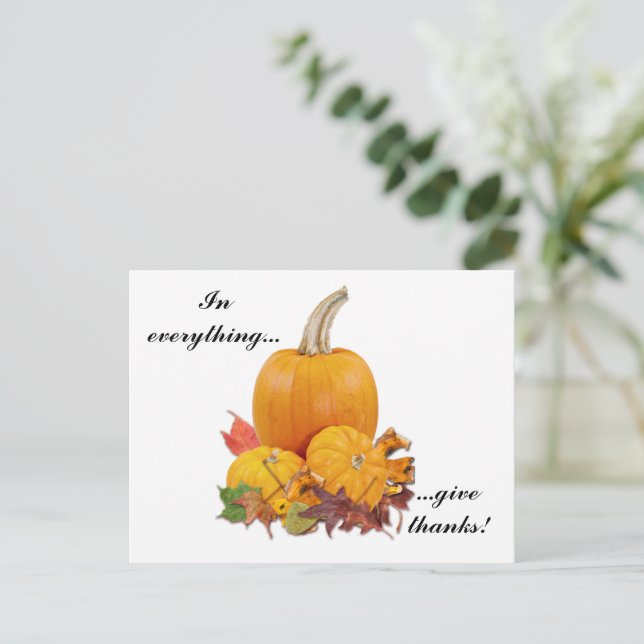 In Everything Give Thanks! Postcard (Standing Front)