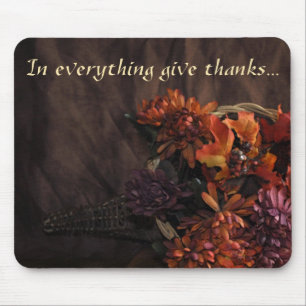 "In Everything Give Thanks" Thanksgiving Mouse Pad