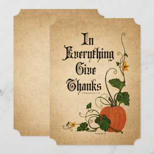 "In Everything Give Thanks"  Thanksgiving Pumpkin Invitation