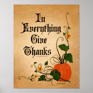 "In Everything Give Thanks"  Thanksgiving Pumpkin Poster
