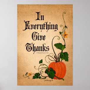 "In Everything Give Thanks"  Thanksgiving Pumpkin Poster