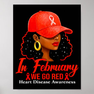 In february go red heart disease awareness black poster
