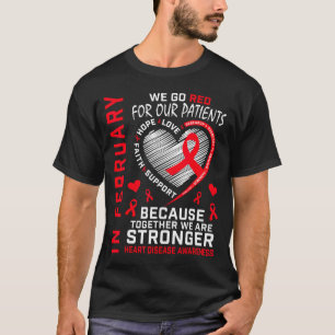 In February Go Red Nurse Rn Heart Disease Awarenes T-Shirt