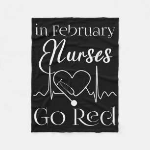 In February Nurses Go Red American Heart Health Mo Fleece Blanket