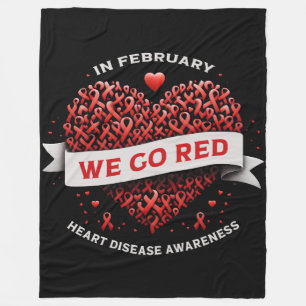 In February We Go Red American For Heart Disease Fleece Blanket
