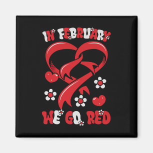 In February We Go Red American Heart Disease Aware Magnet