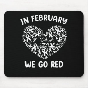 In February We Go Red American Heart Disease Aware Mouse Mat
