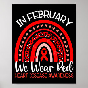 In February We Go Red American Heart Disease Aware Poster
