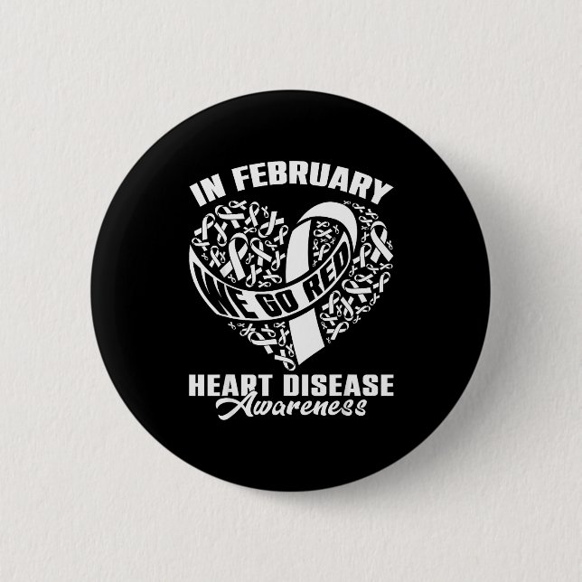 In February We Go Red Disease Awareness Red Ribbon 6 Cm Round Badge (Front)