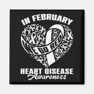 In February We Go Red Disease Awareness Red Ribbon Magnet