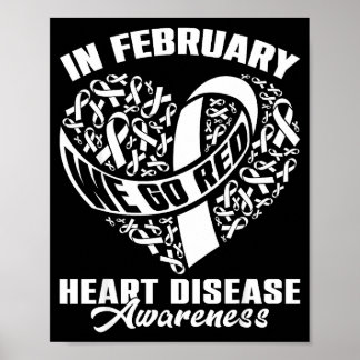 In February We Go Red Disease Awareness Red Ribbon Poster