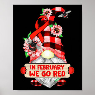 In February We Go Red Heart Disease Awareness Cute Poster