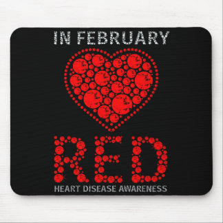 In February We Go Red Heart Disease Awareness Day  Mouse Mat