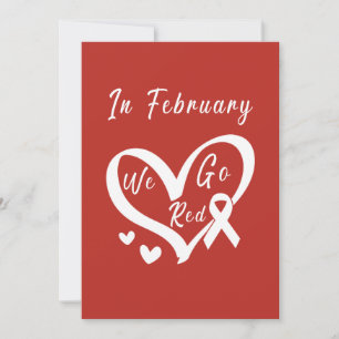 In February We Go Red Heart Disease Awareness Invitation
