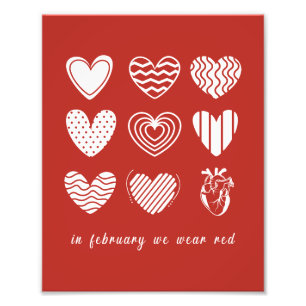 In February We Go Red Heart Disease Awareness Photo Print