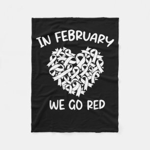 In February We Go Red Heart Disease Awareness Ribb Fleece Blanket