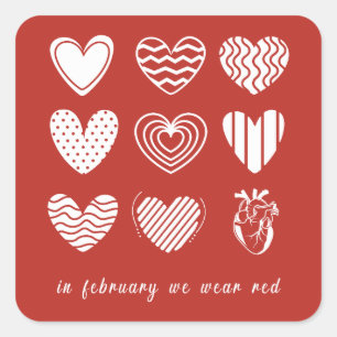 In February We Go Red Heart Disease Awareness Square Sticker