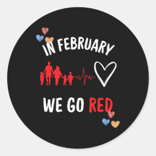 In February We Go Red Hearth Health Month Classic Round Sticker