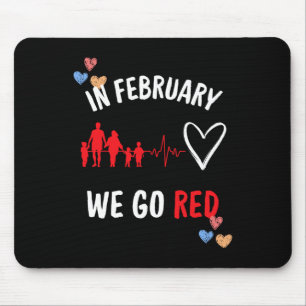 In February We Go Red Hearth Health Month  Mouse Mat