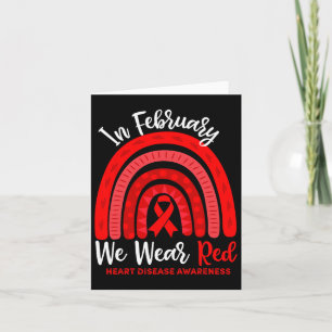 In February We Go Red Ribbon Heart Disease Awarene Card