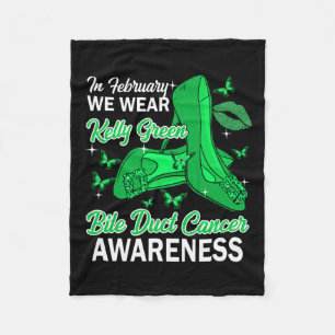 In February We Wear Kelly Green Bile Duct Cancer A Fleece Blanket