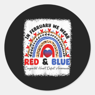 In February We Wear Red & Blue Chd Awareness B Classic Round Sticker
