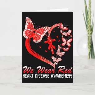 In February We Wear Red Butterfly Heart Disease Aw Card