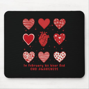 In February We Wear Red Chd Awareness Heart Diseas Mouse Mat
