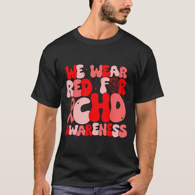 In February We Wear Red Chd Awareness Heart Diseas T-Shirt (Front)