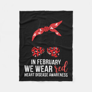 In February We Wear Red Chd Heart Disease Awarenes Fleece Blanket