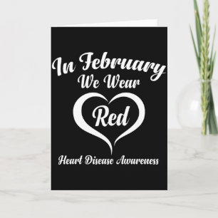 In February We Wear Red Heart Disease Awareness _2 Card