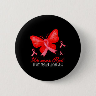 In February We Wear Red Heart Disease Awareness Bu 6 Cm Round Badge
