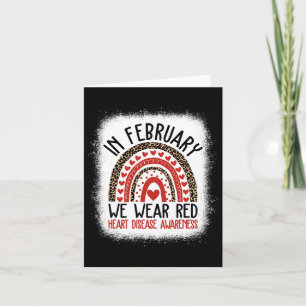 In February We Wear Red Heart Disease Awareness Card