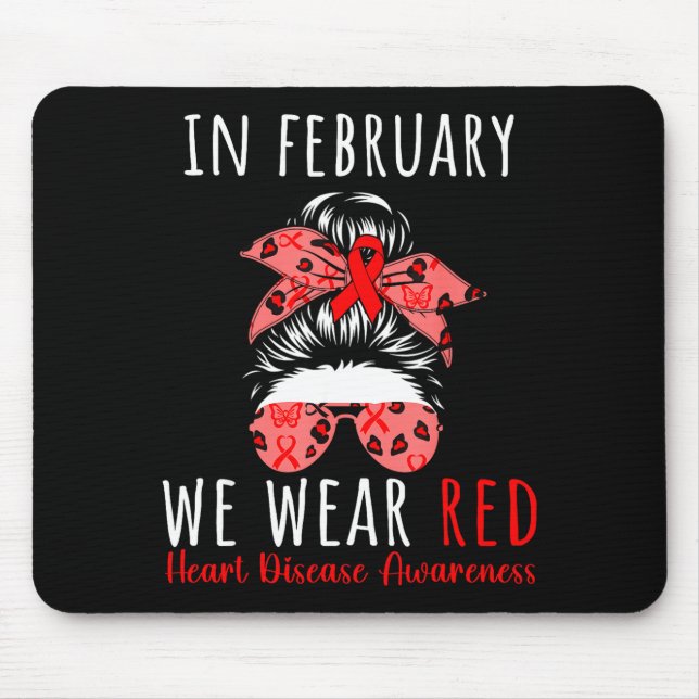 In February We Wear Red Heart Disease Awareness Me Mouse Mat (Front)