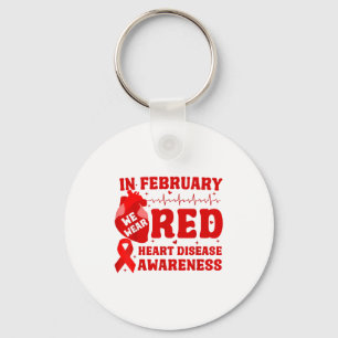 In February We Wear Red Heart Disease Awareness Re Key Ring