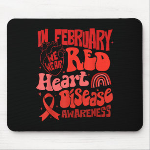 In February We Wear Red Heart Disease Awareness Re Mouse Mat