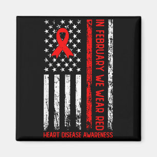 In February We Wear Red Heart Disease Awareness Us Magnet