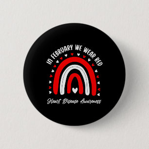 In February We Wear Red Heart Disease Warrior Supp 6 Cm Round Badge