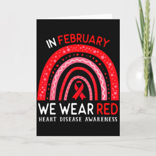 In February We Wear Red Rainbow Heart Disease Awar Card