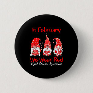 In February We Wear Red Three Gnomes Heart Disease 6 Cm Round Badge