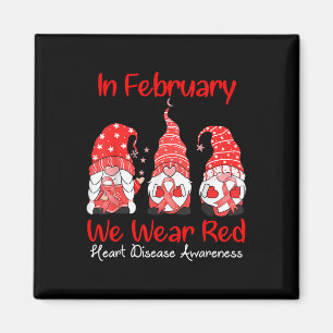 In February We Wear Red Three Gnomes Heart Disease Magnet