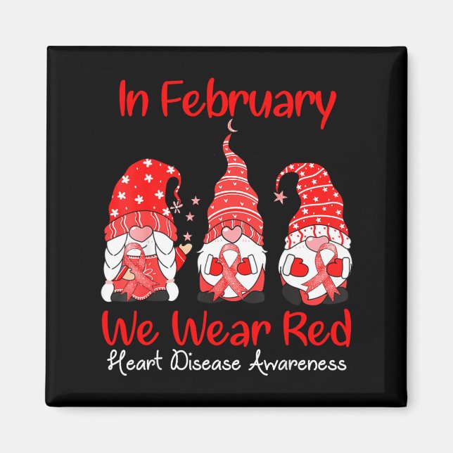 In February We Wear Red Three Gnomes Heart Disease Magnet (Front)