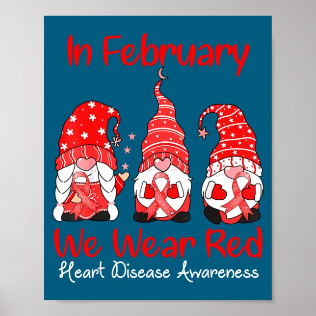 In February We Wear Red Three Gnomes Heart Disease Poster (Front)