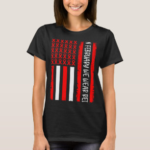 In February We Wear Red USA Flag Red Ribbon Heart  T-Shirt
