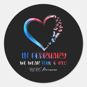 In February Wear Blue Red Butterflies Hlhs Awarene Classic Round Sticker