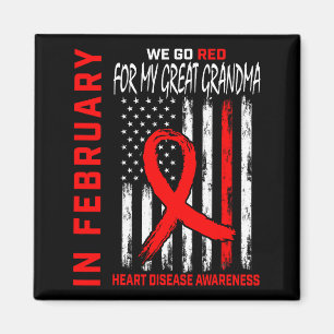 In February Wear Red Great Grandma Heart Disease A Magnet
